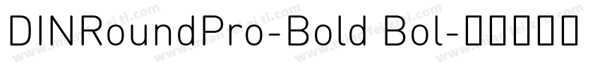 DINRoundPro-Bold Bol字体转换